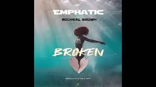 Broken ft Michael brown(Prod.by.Dj Dro)