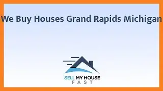 We Buy Houses Grand Rapids Michigan - (844) 207-0788