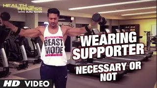 Wearing SUPPORTER Necessary or not | Myth Busted by Guru Mann | Health And Fitness