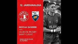 SUB23 J.12 Moyua Ordizia Rugby vs Club de Rugby Sant Cugat