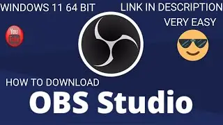 HOW TO INSTALL OBS STUDIO IN WINDOWS 11