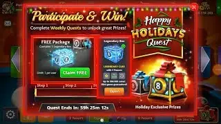 Happy Holidays Quest - Free Legendary Box - 8 ball pool