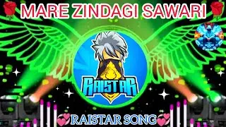 Raistar voice song 💞 | Meri Zindagi Sawari | Full Song | Free Fire New Song | #raistar #trending 