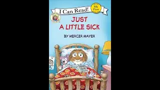 Little Critter Just a Little Sick