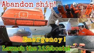 ABANDONING THE SHIP | LAUNCH THE LIFEBOATS | SEAMAN VLOG S1 EP.36
