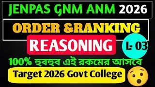 Order and Ranking | Class 3 Reasoning | Zero to Hero | JENPAS | GNM | ANM 2026