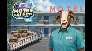 Motel Business Simulator Ep.2 |  We Upgrade Our Rooms & Almost Get Run Over Again.......