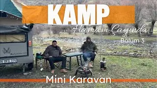 Mini Karavanla Kamp Serisi Bölüm 3: 