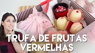 DIA DOS NAMORADOS: PRESENTE DE ÚLTIMA HORA - Trufa de Frutas Vermelhas