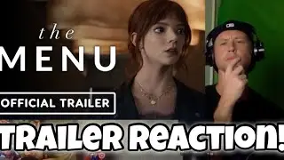 The MENU TRAILER REACTION! Anya Taylor Joy. Nicholas Hoult. Ralph Fiennes.