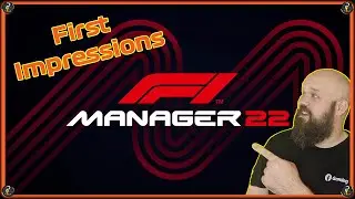F1 Manager 2022 Gameplay First Impressions