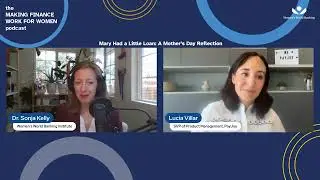 MFWW Podcast Ep. 23: Mary Had a Little Loan: A Mother’s Day Reflection