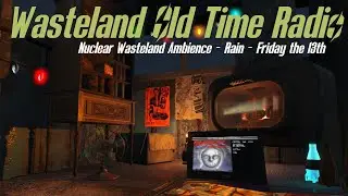 ☢️ Wasteland Old Time Radio Ambience | Fallout 4 Ambience | Friday the 13th | ASMR