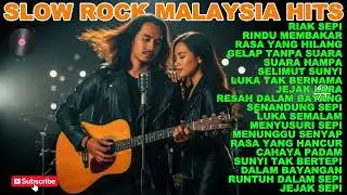 Album Slow Rock Malaysia Hits | Lagu Tentang Penantian Panjang Yang Tak Pernah Berakhir Bahagia