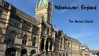 Winchester, England and the Famous Cathedral