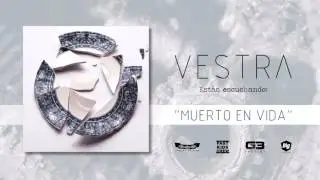 Vestra - Muerto En Vida