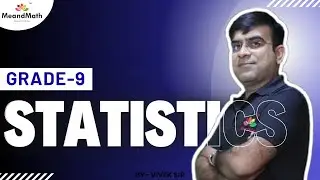 Master Statistics -II | Class-9 Maths | Me and Math
