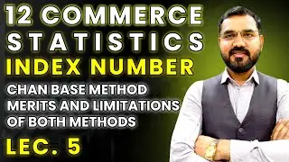 Index Number Lec-5 | 12 Commerce | Statistics Part-1 | By Suresh Sir