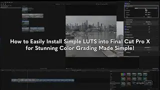 Easily install Simple LUTS into Final Cut Pro X