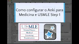 Como configurar o Anki para Medicina e USMLE Step 1