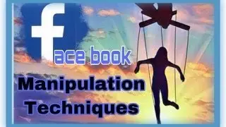 Facebook Manipulation Tactics!