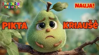 Pikta Kriaušė - Nauja Dainelė Vaikams | Smalsučių Pasaulis