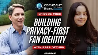 Esra Ozturk: Building Privacy-First Fan Identity | Ep 1168