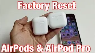 Как восстановить заводские настройки AirPods и AirPod Pro
