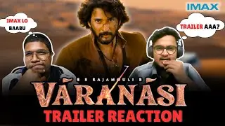 Varanasi Trailer Reaction | అమ్మబాబోయ్! అరాచకం!💥
