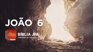 JOÃO 6 - Bíblia JFA Offline