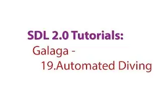 SDL 2.0 Tutorials: Galaga - 19. Automating the Enemy Diving Patterns