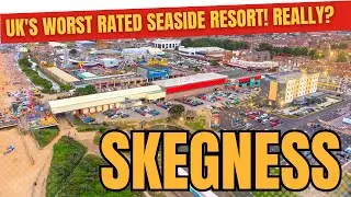 Skegness: The WORST UK Seaside Resorts | Seafront & Town Centre Full Walking Tour
