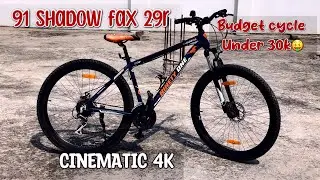91 Shadow Fax 29T | Best budget cycle