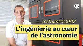 L'ingénierie au cœur de l'astronomie - Zoom sur SPIP