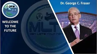 Interview time with the gifted and talented Dr. George C. Fraser on the MLT Network w/ Kevin Vaughan