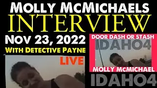 Molly McMichaels interview with Detective Payne