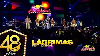 Lágrimas - Caribeños Ft. Josimar 