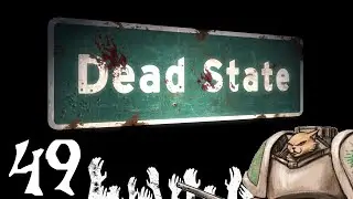 Let's Play Dead State - Episode 49 - Military Intervention