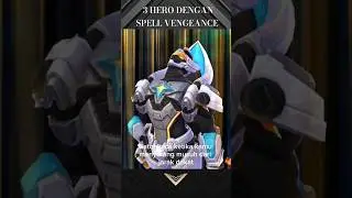 3 HERO YANG COCOK DENGAN SPELL VENGEANCE #fypシ #mobilelegends #gatotkaca #belerick #joy #vengeance
