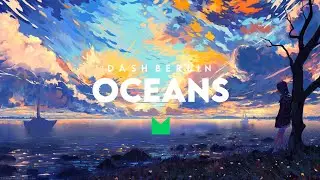 Dash Berlin - Oceans (Lyrics)