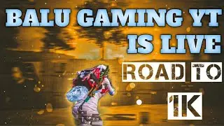 Balu Gaming YT Live Stream