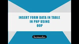 Insert form data in table in Php using OOP