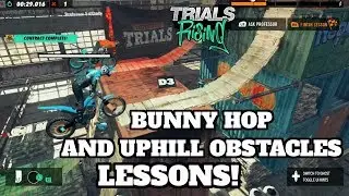 TRIALS RISING TRAINING BUNNY HOP LESSON AND UPHILL OBSTACLES LESSON! UNIVERSITY OF TRIALS LESSONS