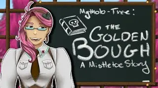 Mytholo-Tree | Mistletoe: The Golden Bough