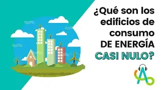 &iquest;Qu&eacute; son los edificios de consumo de energ&iacute;a casi nulo?