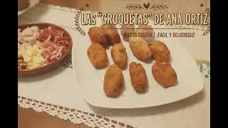 Las Croquetas de Ana Ortiz