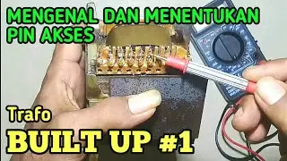 Cara mengetahui pin input ac pada trafo built up cabutan