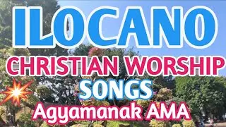 ILOCANO CHRISTIAN WORSHIP SONG//AGYAMANAK AMA//BEAUTIFUL PLACE NANLIAN GARDEN HK part 3