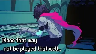 Piano that may not be played that well. (Deltarune Chapter 3-4 OST) COVER