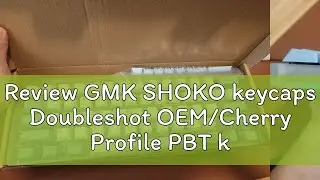 Review GMK SHOKO keycaps Doubleshot OEM/Cherry Profile PBT keycaps fit 61 64 68 71 84 87 980 104 la